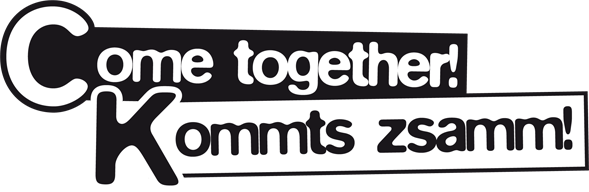COME TOGETHER - KOMMTS ZSAMM